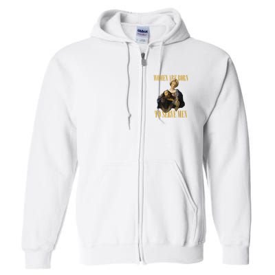 Born To Serve Christian Boss Motivational Funny Full Zip Hoodie