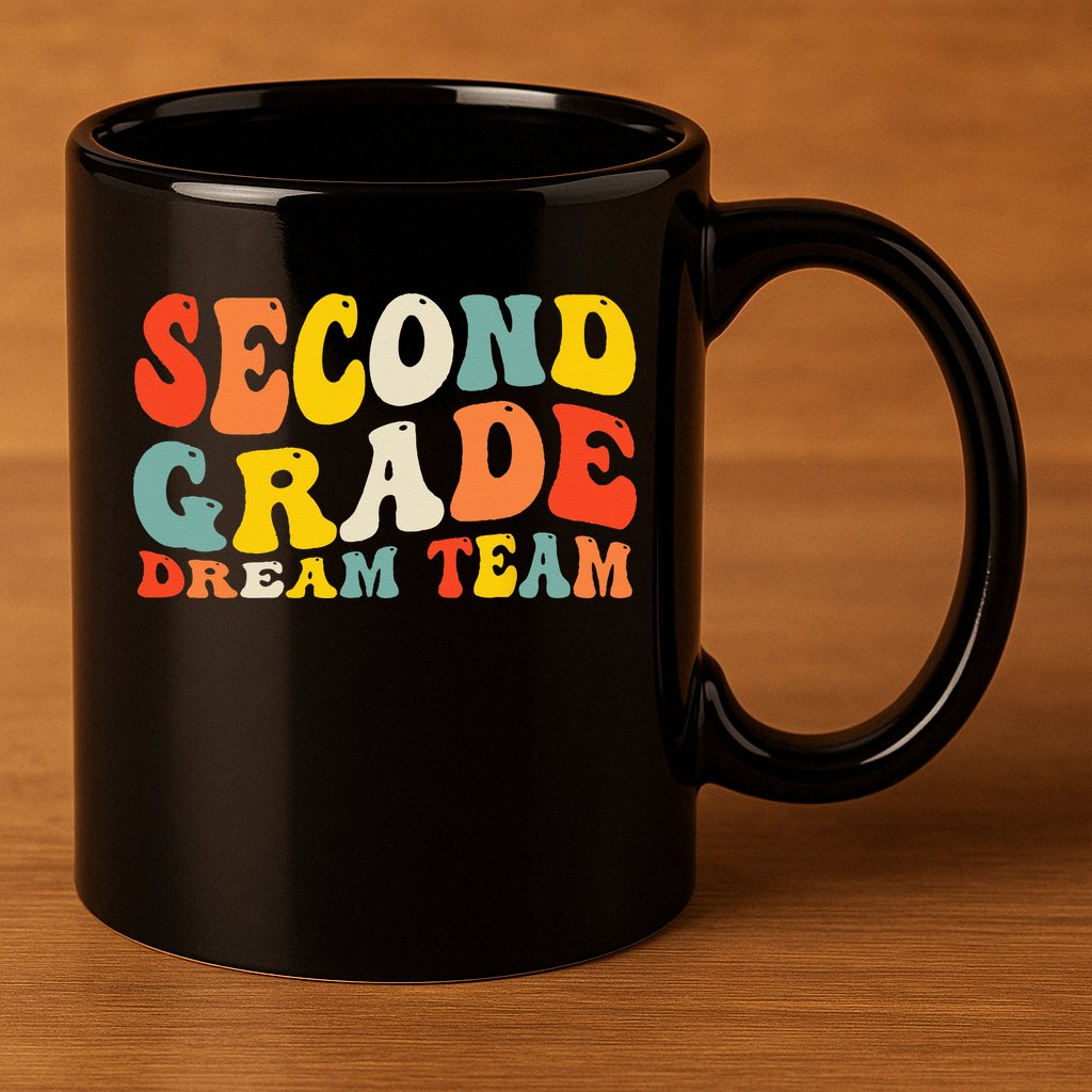 Back To School 2nd Grade Dream Team Teacher Second Grade 11oz C Handle Ceramic Mug