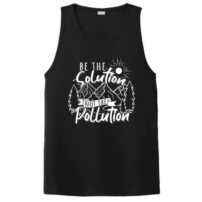 Be The Solution Not The Pollution Gift Climate Change Gift PosiCharge Competitor Tank