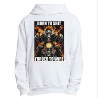 Born To Shit Forced To Wipe Urban Pullover Hoodie