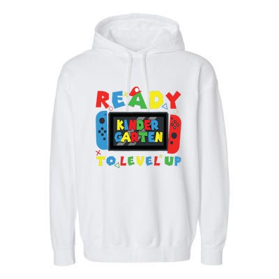 Back To School Kindergarten Ready To Level Up Gamer Garment-Dyed Fleece Hoodie