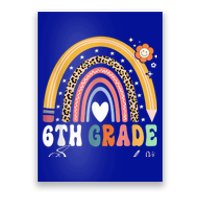 Back To School Rainbow 6Th Sixth Grade Squad Teachers Gift Poster