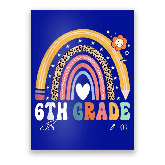 Back To School Rainbow 6Th Sixth Grade Squad Teachers Gift Poster