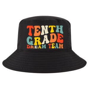 Back To School 10th Grade Dream Team Teacher Tenth Grade Cool Comfort Performance Bucket Hat