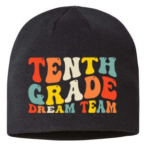 Back To School 10th Grade Dream Team Teacher Tenth Grade Sustainable Beanie