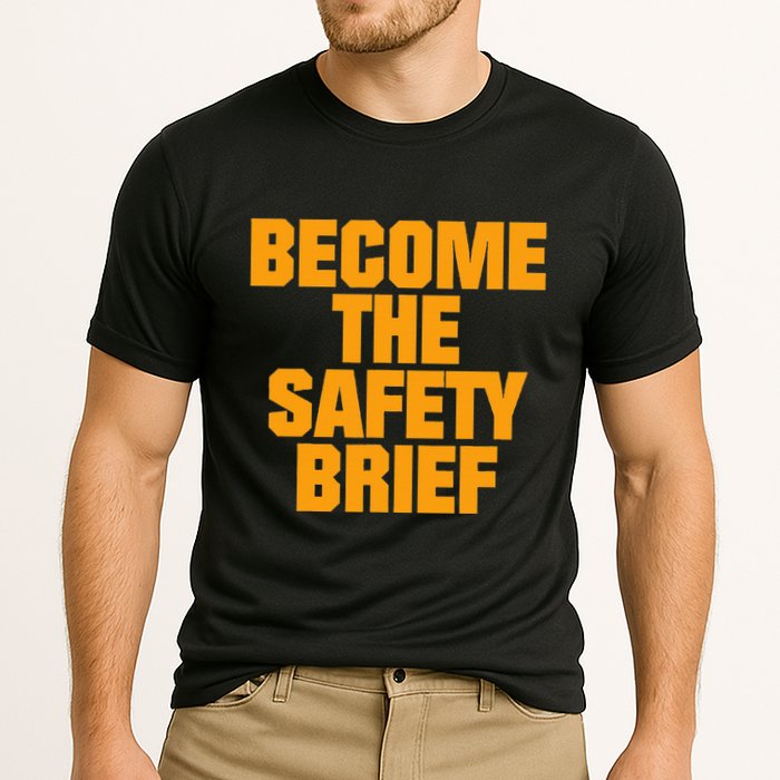 Become The Safety Brief Cooling Performance Crew T-Shirt