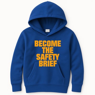 Become The Safety Brief Kids Hoodie