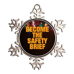 Become The Safety Brief Metallic Star Ornament