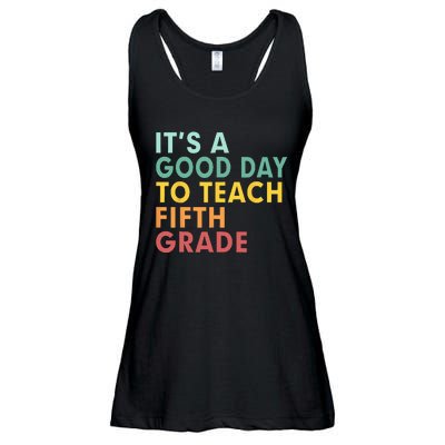 Back To School Its A Good Day To Teach Fifth Grade Teacher Ladies Essential Flowy Tank