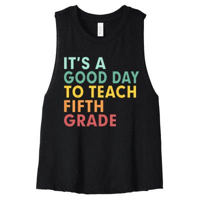 Back To School Its A Good Day To Teach Fifth Grade Teacher Women's Racerback Cropped Tank