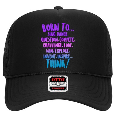 Born To Sing Dance Think Trucker Hat
