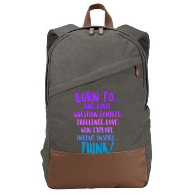 Born To Sing Dance Think Cotton Canvas Backpack