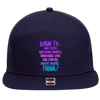 Born To Sing Dance Think 7 Panel Mesh Trucker Snapback Hat