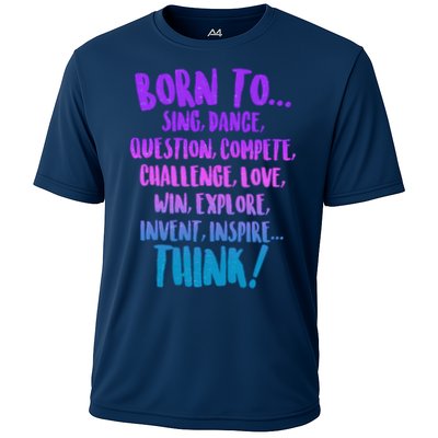 Born To Sing Dance Think Performance Shirt