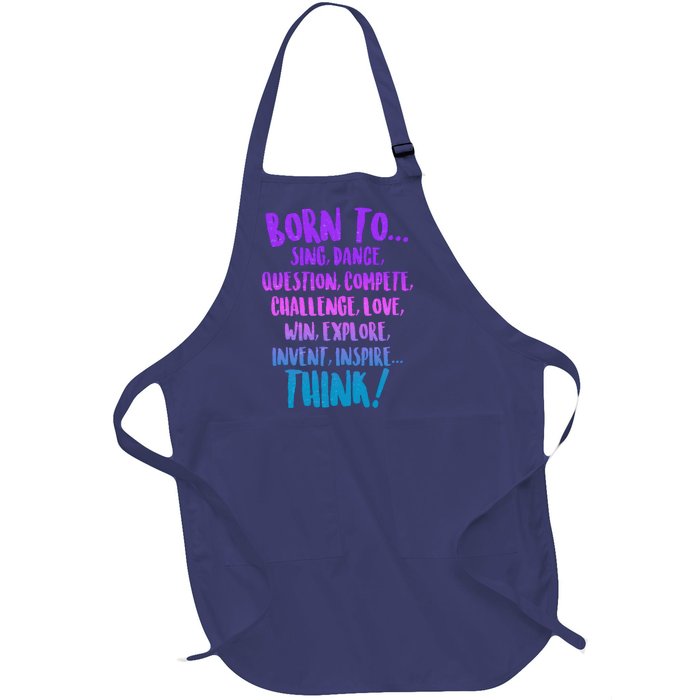 Born To Sing Dance Think Full-Length Apron With Pockets