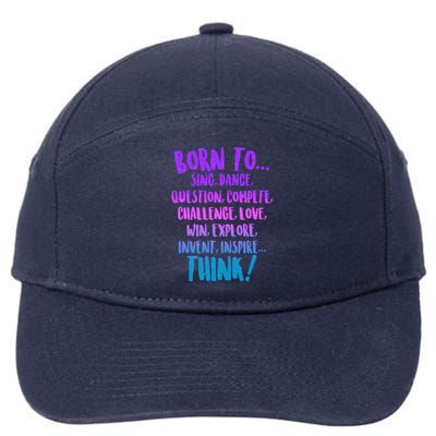 Born To Sing Dance Think 7-Panel Snapback Hat