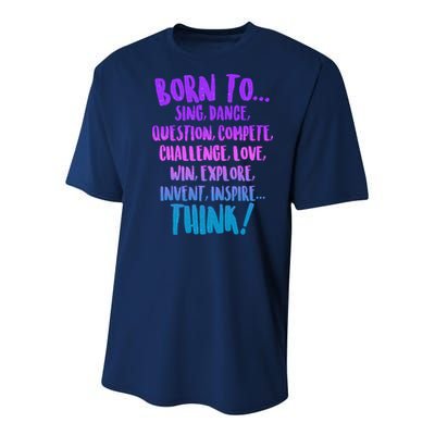 Born To Sing Dance Think Youth Performance Sprint T-Shirt