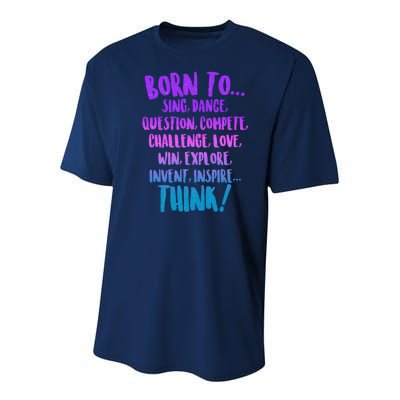 Born To Sing Dance Think Youth Performance Sprint T-Shirt