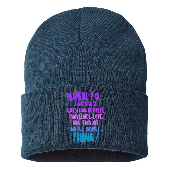 Born To Sing Dance Think Sustainable Knit Beanie