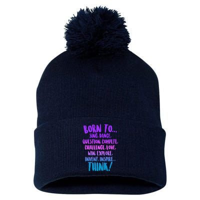 Born To Sing Dance Think Pom Pom 12in Knit Beanie