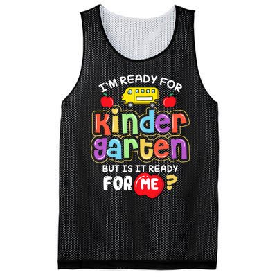 Back To School Im Ready For Kindergarten Is It Ready For Me Mesh Reversible Basketball Jersey Tank