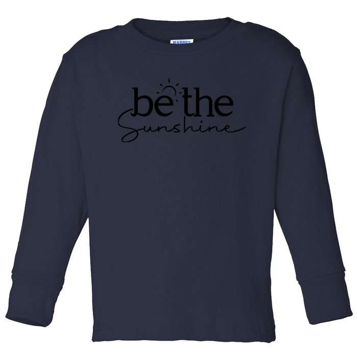 Be The Sunshine Retro Beach Vacation Summer Quote Wo Gift Toddler Long Sleeve Shirt