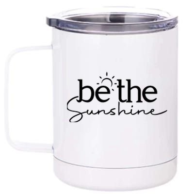 Be The Sunshine Retro Beach Vacation Summer Quote Wo Gift 12 oz Stainless Steel Tumbler Cup