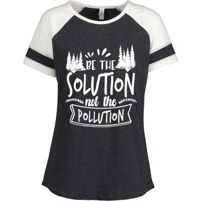 Be The Solution Not The Pollution Save Earth Activist Tee Gift Enza Ladies Jersey Colorblock Tee