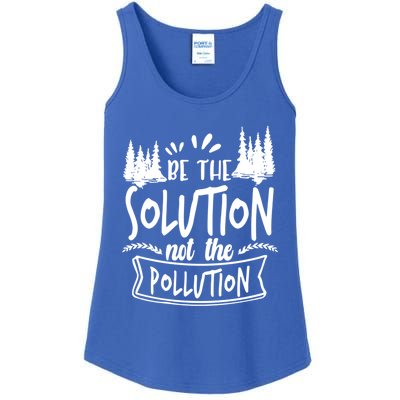 Be The Solution Not The Pollution Save Earth Activist Tee Gift Ladies Essential Tank