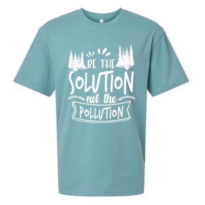 Be The Solution Not The Pollution Save Earth Activist Tee Gift Sueded Cloud Jersey T-Shirt