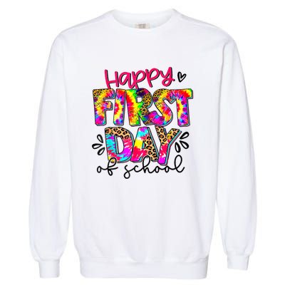 Back To School Teacher Student Happy First Day Of School Garment-Dyed Sweatshirt