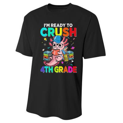 Back To School First Day Im Ready To Crush 4th Grade Axolotl  Performance Sprint T-Shirt