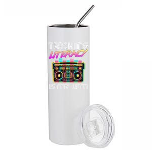 Back To School Retro Literacy Is My Jam 80S Teacher Boombox Gift Stainless Steel Tumbler