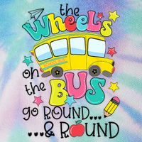 Back To School Funny The WHEELS On The BUS School Bus Driver Legacy Tie Dye Trucker Hat