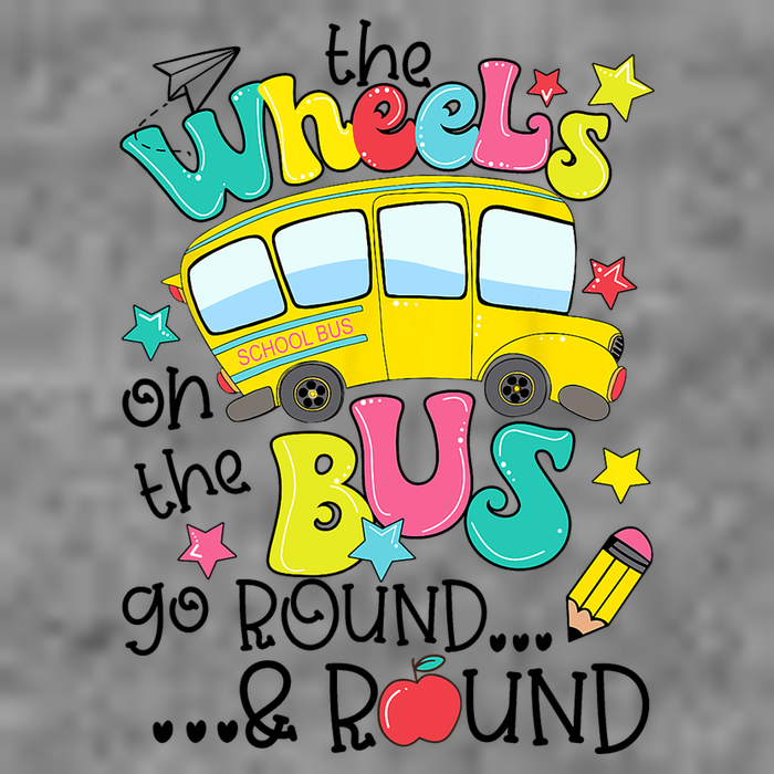 Back To School Funny The WHEELS On The BUS School Bus Driver Toddler Hoodie
