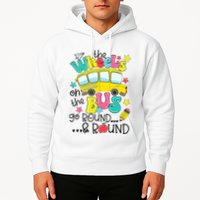 Back To School Funny The WHEELS On The BUS School Bus Driver Hoodie