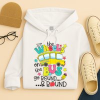 Back To School Funny The WHEELS On The BUS School Bus Driver Hoodie