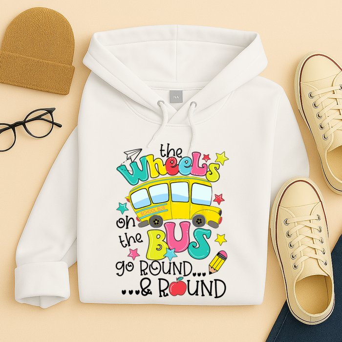 Back To School Funny The WHEELS On The BUS School Bus Driver Hoodie