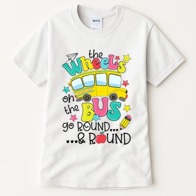 Back To School Funny The WHEELS On The BUS School Bus Driver Tall T-Shirt