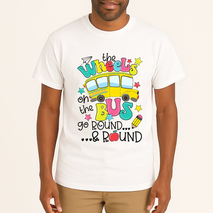 Back To School Funny The WHEELS On The BUS School Bus Driver Tall T-Shirt