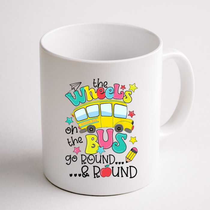 Back To School Funny The WHEELS On The BUS School Bus Driver Mug