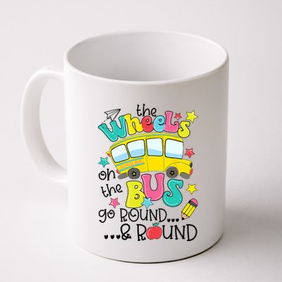 Back To School Funny The WHEELS On The BUS School Bus Driver Mug