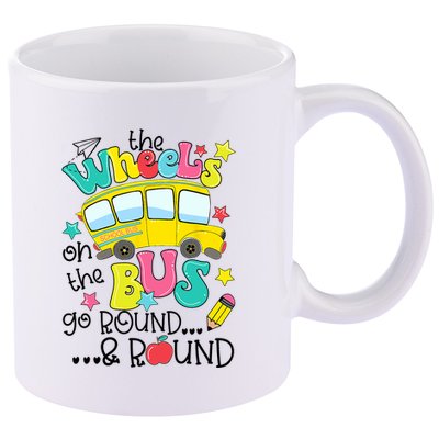 Back To School Funny The WHEELS On The BUS School Bus Driver 11oz C Handle Ceramic Mug