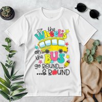 Back To School Funny The WHEELS On The BUS School Bus Driver Premium T-Shirt