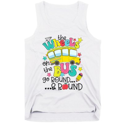 Back To School Funny The WHEELS On The BUS School Bus Driver Tank Top