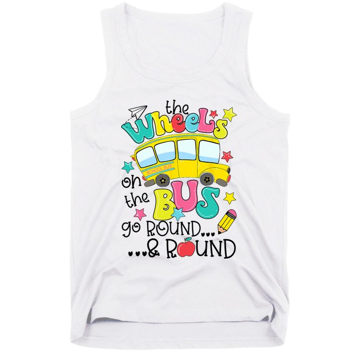 Back To School Funny The WHEELS On The BUS School Bus Driver Tank Top