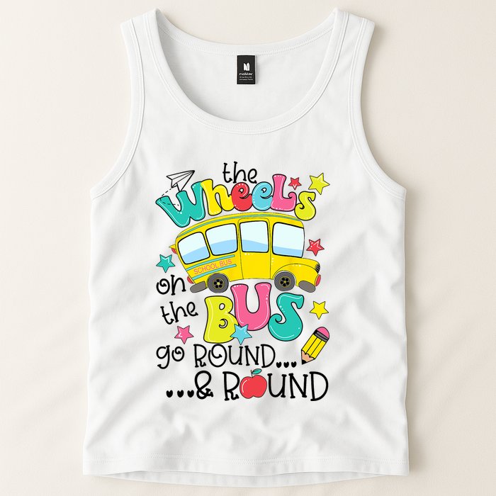 Back To School Funny The WHEELS On The BUS School Bus Driver Tank Top