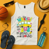 Back To School Funny The WHEELS On The BUS School Bus Driver Tank Top