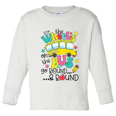 Back To School Funny The WHEELS On The BUS School Bus Driver Toddler Long Sleeve Shirt