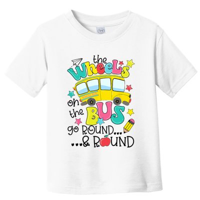 Back To School Funny The WHEELS On The BUS School Bus Driver Toddler T-Shirt